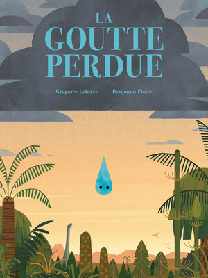 cover image of La goutte perdue